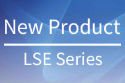 New Product Release-LSE Series